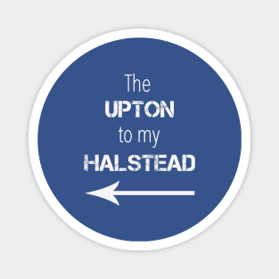 *NEW* Upton to my Halstead (Light) Magnet